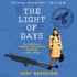 The Light of Days Young Readers Edition: the Untold Story of Women Resistance Fighters in Hitler's Ghettos