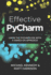 Effective Pycharm: Learn the Pycharm Ide With a Hands-on Approach