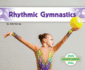 Rhythmic Gymnastics (Artistic Sports)