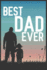 Best Dad Ever: Father's day gifts