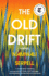 The Old Drift, a Novel