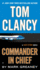 Tom Clancy: Commander in Chief (Jack Ryan Novels)