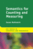Semantics for Counting and Measuring
