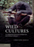 Wild Cultures