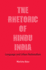 The Rhetoric of Hindu India