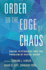 Order on the Edge of Chaos