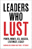 Leaders Who Lust Power, Money, Sex, Success, Legitimacy, Legacy