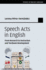 Speech Acts in English: From Research to Instruction and Textbook Development (Studies in English Language)