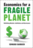 Economics for a Fragile Planet: Rethinking Markets, Institutions and Governance