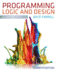 Programming Logic and Design, Comprehensive [With Cdrom]