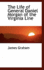 The Life of General Daniel Morgan of the Virginia Line