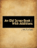An Old Scrap-Book: With Additions