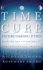 The Time Cure: Overcoming Ptsd With the New Psychology of Time Perspective Therapy