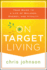 On Target Living Your Guide to a Life of Balance, Energy, and Vitality