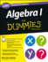 Algebra I: 1, 001 Practice Problems for Dummies (+ Free Online Practice)