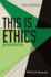 This is Ethics: an Introduction