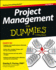 Project Management for Dummies