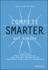 Compete Smarter, Not Harder: a Process for Developing the Right Priorities Through Strategic Thinking