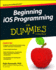Beginning Ios Programming for Dummies (for Dummies (Computers))