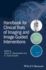 Handbook for Clinical Trials of Imaging and Image Guided Interventions (Pb 2016)