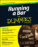 Running a Bar for Dummies (for Dummies Series)