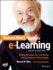 Michael Allen's Guide to Elearning Building Interactive, Fun, and Effective Learning Programs for Any Company, 2nd Edition