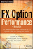 Fx Option Performance: an Analysis of the Value Delivered By Fx Options Since the Start of the Market + Data Set (the Wiley Finance Series)