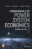 Fundamentals of Power System Economics: