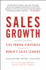 Sales Growth Five Proven Strategies From the Worlds Sales Leaders
