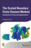 The Scaled Boundary Finite Element Method: Introduction to Theory and Implementation
