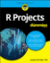 R Projects for Dummies