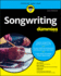 Songwriting for Dummies (for Dummies (Music))