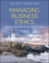Managing Business Ethics: Straight Talk About How to Do It Right