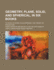 Geometry, Plane, Solid, and Spherical, in Six Books