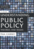 Understanding Public Policy: Theories and Issues (Textbooks in Policy Studies, 2)