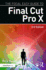 The Focal Easy Guide to Final Cut Pro X