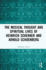 The Musical Thought and Spiritual Lives of Heinrich Schenker and Arnold Schoenberg