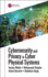 Cybersecurity and Privacy in Cyber Physical Systems