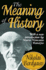 The Meaning of History