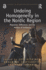 Undoing Homogeneity in the Nordic Region: Migration, Difference and the Politics of Solidarity (Studies in Migration and Diaspora)