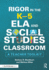 Rigor in the K5 Ela and Social Studies Classroom: a Teacher Toolkit