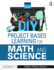 Diy Project Based Learning for Math and Science