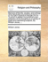 Memoirs of the Life, Studies, and Writings of the Right Reverend George Horne, D.D. Late Lord Bishop of Norwich. with I. a New Preface, on Certain Interesting Points in Theology and Philosophy; II. Dr. Horne's Own Collection of His Thoughts on a Variety O