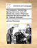 The Seasons. Containing, Spring. Summer. Autumn. Winter. by James Thomson. with the Life of the Author, by Dr. Samuel Johnson.