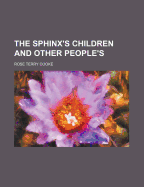 The Sphinx's Children and Other People's,