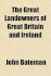 The Great Landowners of Great Britain and Ireland