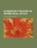 An Elementary Treatise on Geometrical Optics (Second Edition, Revised)