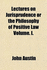 Lectures on Jurisprudence Or the Philosophy of Positive Law Volume 1st 1874 [Leather Bound]