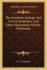 The Armenian Apology And Acts Of Apollonius, And Other Monuments Of Early Christianity