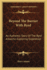 Beyond The Barrier With Byrd: An Authentic Story Of The Byrd Antarctic Exploring Expedition